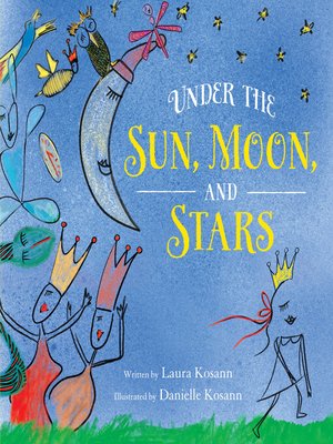 cover image of Under the Sun, Moon, and Stars